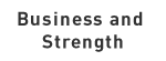 Business and Strength